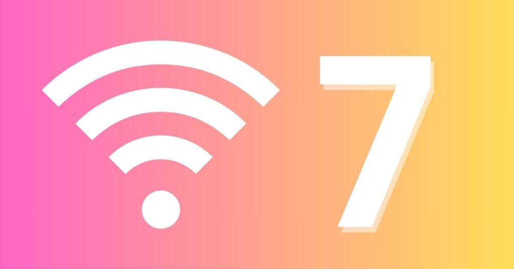 Wifi 7 is future